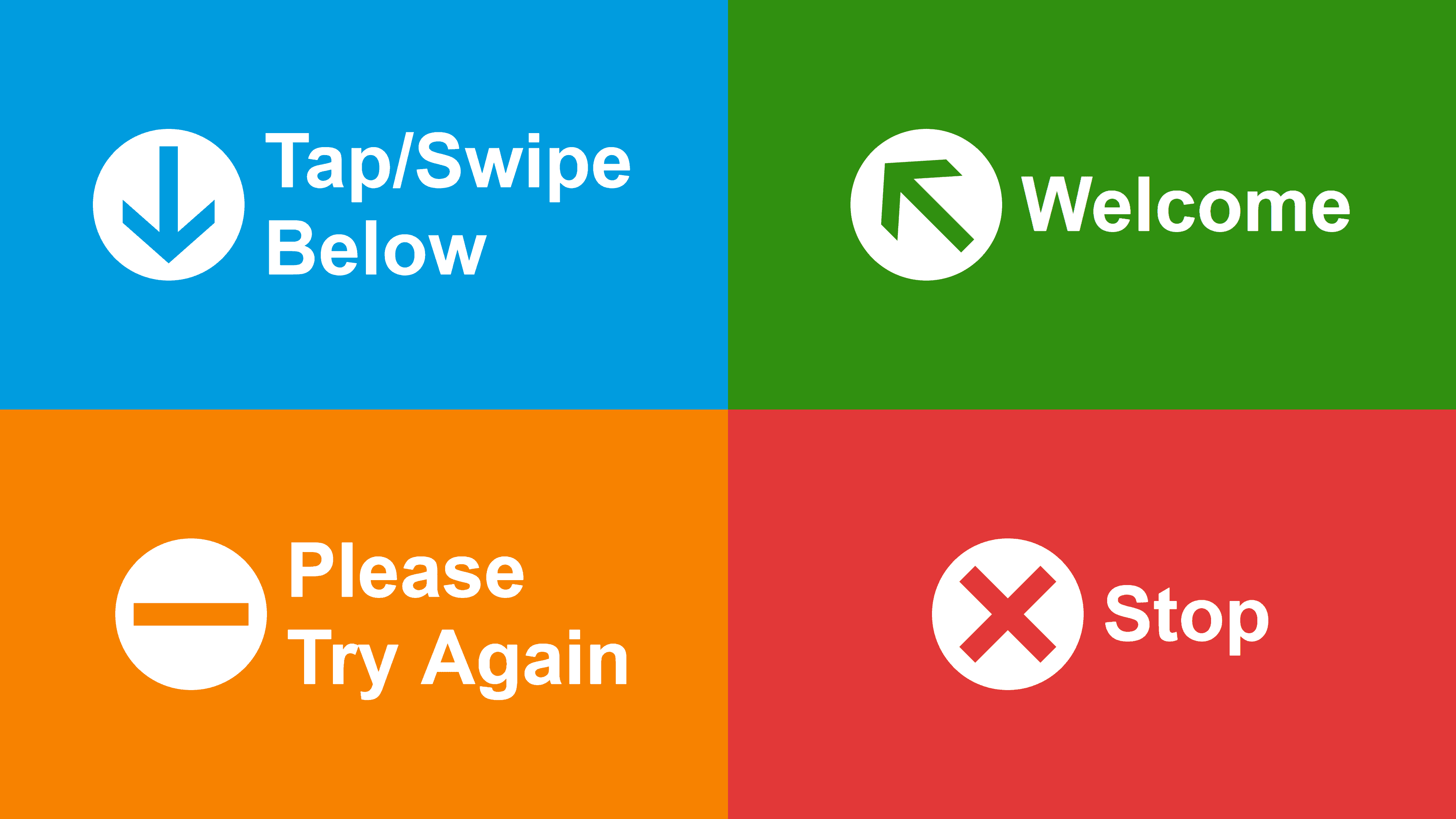 4 colored screens: tap/swipe below (blue), welcome (green), please try again (orange), and stop (red)